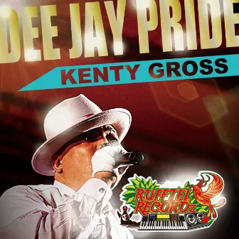 DEEJAY PRIDE by KENTY GROSS