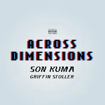 Across Dimensions by Son Kuma