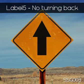 No Turning Back by Label5