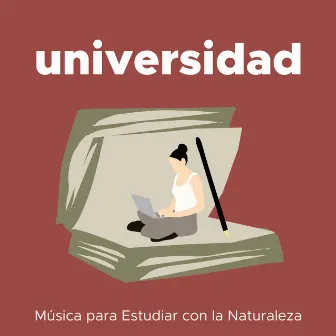 Universidad - Musica para Estudiar con la Naturaleza para Mejorar la Concentración y la Relación Profunda by Esmeralda Mar DJ