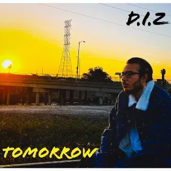 Tomorrow by TheInfamousD.I.Z