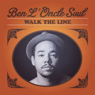 Walk The Line by Ben L'Oncle Soul