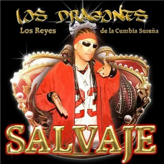 Salvaje by Los Dragones