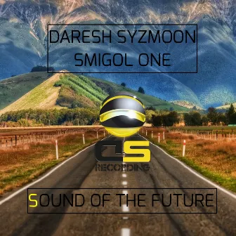 Sound of the Future by Smigol One