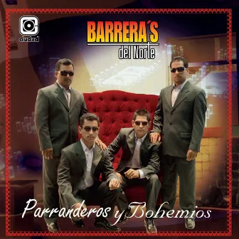 Parranderos y Bohemios by Barrera's Del Norte