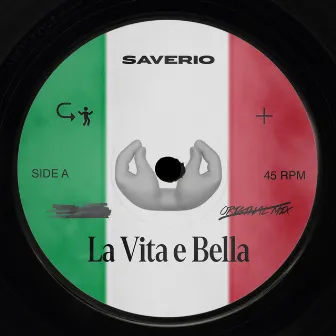 La Vita E Bella by Saverio