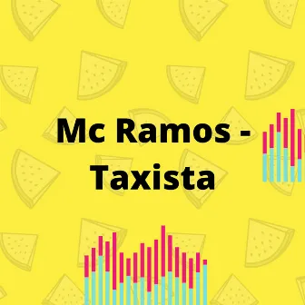 Taxista by Mc Ramos