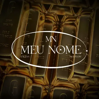 MEU NOME by Calena