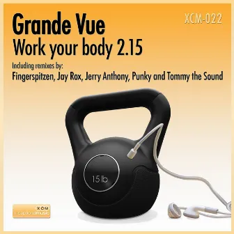 Work Your Body 2.15 by Grande Vue