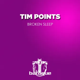 Broken Sleep by Tim Points