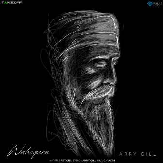 Waheguru by Arry Gill