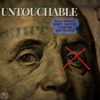 Untouchable (feat. Dre Banks) by Juney Knotzz