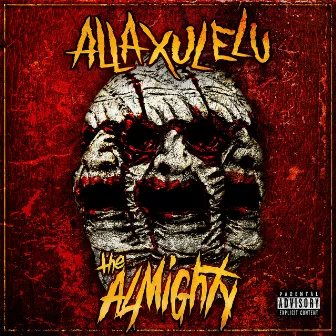 The Almighty by Alla Xul Elu