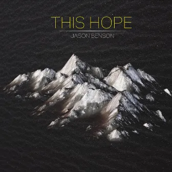 This Hope by Jason Benson