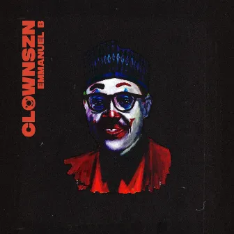 Clown Szn by Emmanuel B