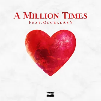 A Million Times by Trama