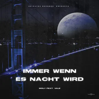 Immer wenn es Nacht wird by Moly