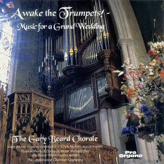 Awake the Trumpets!: Music for a Grand Wedding by Gary Beard