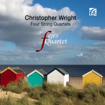 Wright: Four String Quartets by Christopher Wright