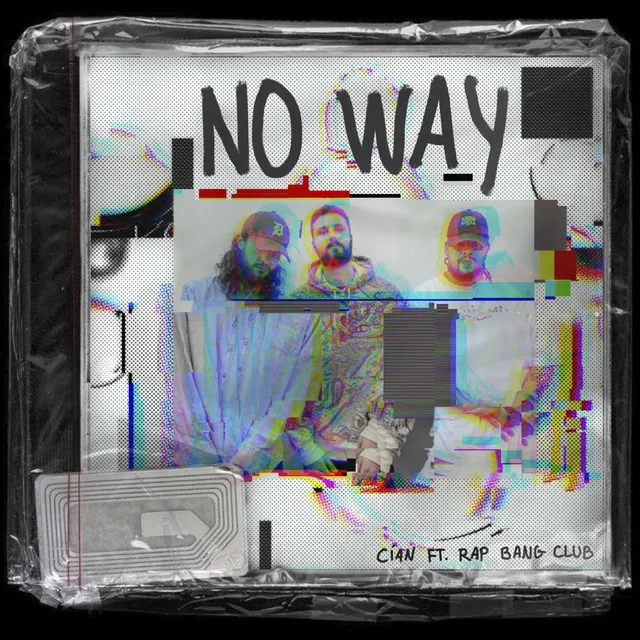 No Way (feat. Rap Bang Club)