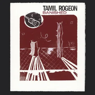 Banished by Tamil Rogeon