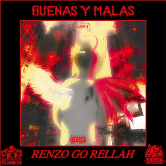 Buenas Y Malas by Renzo Go Rellah