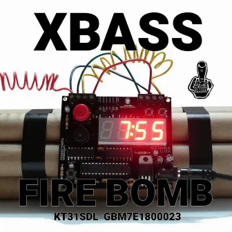 Fire Bomb by X-Bass