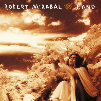 The Story Of Land by Robert Mirabal