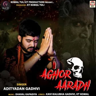 Aghor Aaradh by Adityadan Gadhvi