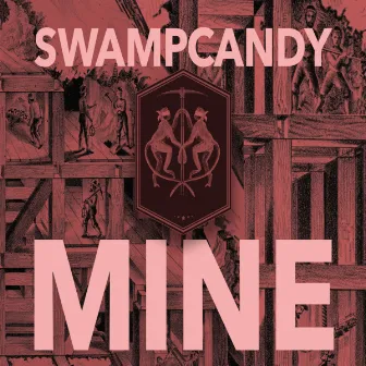 MINE by Swampcandy