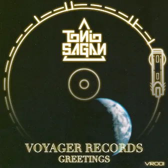 Voyager Records: Greetings by Tonio Sagan