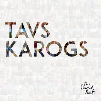 Tavs Karogs by The Sound Poets