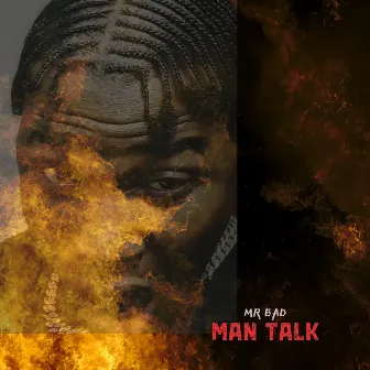 Man Talk by mr bad