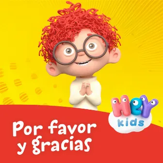 Por Favor y Gracias by HeyKids Canciones Infantiles