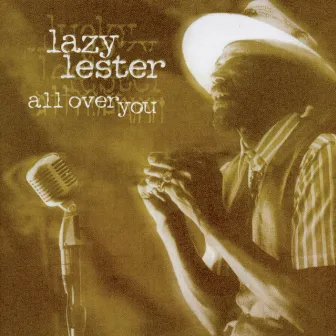 All Over You by Lazy Lester