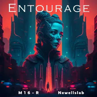 Entourage by M16-R