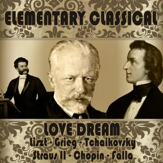 Elementary Classical. Love Dreams by Leonid Efremov