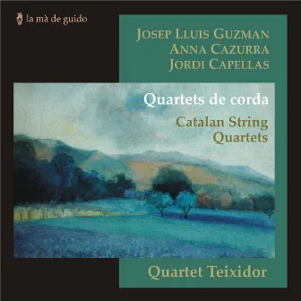 Catalan String Quartets by Quartet Teixidor