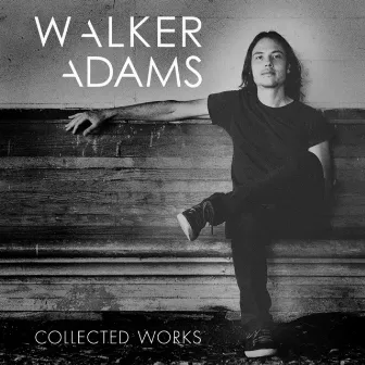 Collected Works by Walker Adams