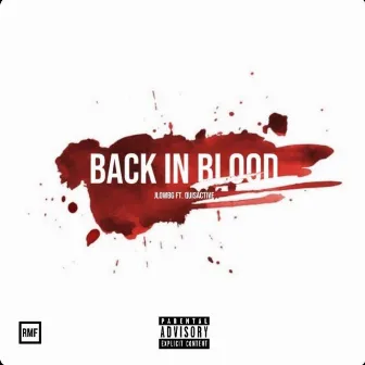 Bck In Blood by JlowBG