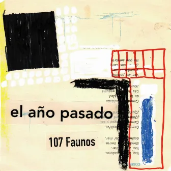 El Año Pasado by 107 Faunos