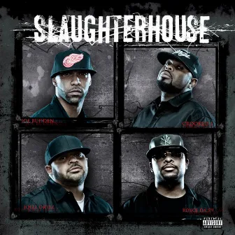 Slaughterhouse (Bonus Track Version) by Slaughterhouse