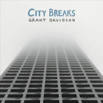 City Breaks by Grant Davidson