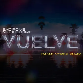 Vuelve (Remix) by Nicole Rome