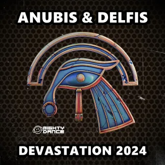 Devastation 2024 by Anubis