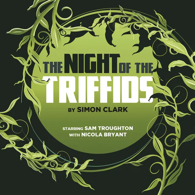 Track 29 - Night of the Triffids, Part 1