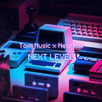 Next Level by Tom Music