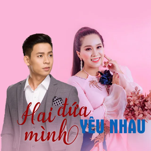 Hai Đứa Mình Yêu Nhau