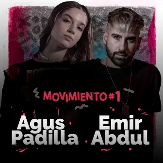 Agus Padilla: Emir Movimiento #1 by Agus Padilla