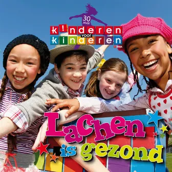 30 - Lachen is gezond by Kinderen voor Kinderen